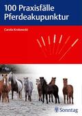 Krokowski |  100 Praxisfälle Pferdeakupunktur | eBook | Sack Fachmedien
