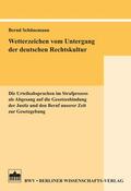 Schünemann |  Wetterzeichen vom Untergang der deutschen Rechtskultur | eBook | Sack Fachmedien