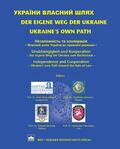 Albrecht / Komarov / Moschak |  Der eigene Weg der Ukraine / Ukraine's own Path | eBook | Sack Fachmedien