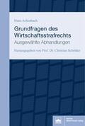 Achenbach / Schröder |  Grundfragen des Wirtschaftsstrafrechts | eBook | Sack Fachmedien