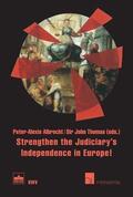 Albrecht / Thomas |  Strengthen the Judiciary's Independence in Europe! | eBook | Sack Fachmedien