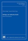 Krüger / Körtek |  Beiträge zum türkischen Recht | eBook | Sack Fachmedien