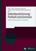 Tölle / Benedict / Koch |  Selbstbestimmung: Freiheit und Grenzen | eBook | Sack Fachmedien