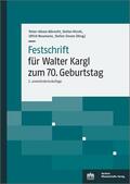 Albrecht / Kirsch / Neumann |  Festschrift für Walter Kargl zum 70. Geburtstag | Buch |  Sack Fachmedien