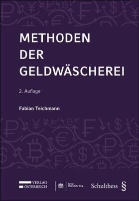 Teichmann | Methoden der Geldwäscherei | Buch | sack.de