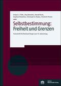 Tölle / Benedict / Koch |  Selbstbestimmung: Freiheit und Grenzen | Buch |  Sack Fachmedien