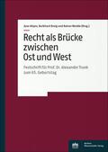 Aliyev / Breig / Wedde |  Recht als Brücke zwischen Ost und West | Buch |  Sack Fachmedien