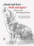 Hirte / Deutsch |  "Hund und Katz - Wolf und Spatz" Tiere in der Rechtsgeschich | Buch |  Sack Fachmedien