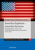 Fischer / Jost |  Amerika-Euphorie - Amerika-Hysterie | Buch |  Sack Fachmedien