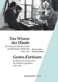 Saini / Schärer |  Das Wissen der Hände Gestes d'artisans | Buch |  Sack Fachmedien