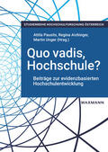 Pausits / Unger / Aichinger |  Quo vadis, Hochschule? | Buch |  Sack Fachmedien