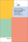 Fischer |  Schule und Unterricht adaptiv gestalten | eBook | Sack Fachmedien