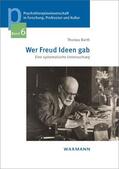 Barth |  Wer Freud Ideen gab | eBook | Sack Fachmedien