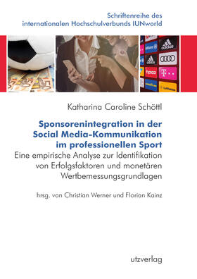 Schöttl | Sponsorenintegration in der Social Media-Kommunikation im professionellen Sport | Buch | sack.de