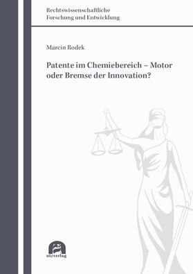 Rodek | Patente im Chemiebereich - Motor oder Bremse der Innovation? | Buch | sack.de
