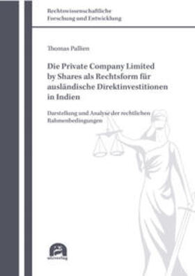 Pallien | Die Private Company Limited by Shares als Rechtsform für ausländische Direktinvestitionen in Indien | Buch | sack.de