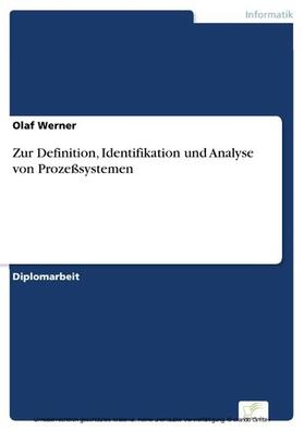 Werner | Zur Definition, Identifikation und Analyse von Prozeßsystemen | E-Book | sack.de
