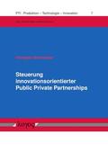 Schminder |  Steuerung innovationsorientierter Public Private Partnerships | Buch |  Sack Fachmedien