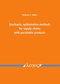 Völkel |  Stochastic optimization methods for supply chains with perishable products | Buch |  Sack Fachmedien
