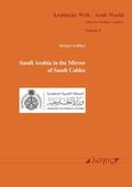 Lohlker |  Saudi Arabia in the Mirror of Saudi Cables | Buch |  Sack Fachmedien