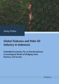 Purba |  Global Diakonia and Palm Oil Industry in Indonesia | Buch |  Sack Fachmedien