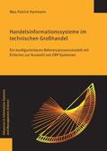 Hartmann |  Handelsinformationssysteme im technischen Großhandel | Buch |  Sack Fachmedien