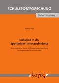 Pögl |  Inklusion in der Sportlehrer*innenausbildung | Buch |  Sack Fachmedien