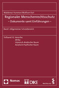 Hummer / Karl |  Regionaler Menschenrechtsschutz - Dokumente samt Einführungen -. Teilbd.I/2 | Buch |  Sack Fachmedien