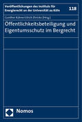 Kühne / Ehricke |  Öffentlichkeitsbeteiligung und Eigentumsschutz im Bergrecht | Buch |  Sack Fachmedien