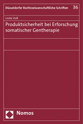 Voß |  Produktsicherheit bei Erforschung somatischer Gentherapie | Buch |  Sack Fachmedien
