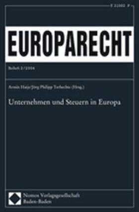 Hatje / Philipp / Terhechte | Unternehmen und Steuern in Europa | Buch | sack.de