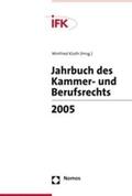 Kluth |  Jahrbuch des Kammer- und Berufsrechts 2005 | Buch |  Sack Fachmedien