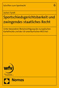 Tyrolt |  Tyrolt, J: Sportschiedsgerichtsbarkeit | Buch |  Sack Fachmedien
