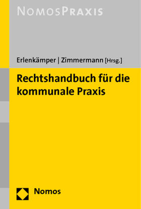 Erlenkämper / Zimmermann | Rechtshandbuch für die kommunale Praxis | Buch | sack.de
