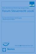 Birk / Pöllath / Saenger |  Forum Steuerrecht 2006 | Buch |  Sack Fachmedien
