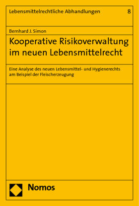 Simon | Kooperative Risikoverwaltung im neuen Lebensmittelrecht | Buch | sack.de