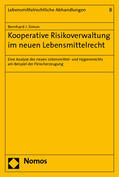 Simon |  Kooperative Risikoverwaltung im neuen Lebensmittelrecht | Buch |  Sack Fachmedien