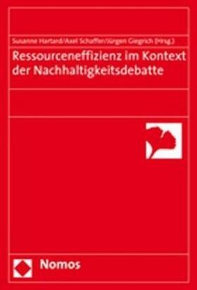 Hartard / Schaffer / Giegrich | Ressourceneffizienz im Kontext der Nachhaltigkeitsdebatte | Buch | sack.de