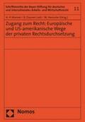 Mansel / Dauner-Lieb / Henssler |  Zugang zum Recht: Europäische und US-amerikanische Wege der privaten Rechtsdurchsetzung | Buch |  Sack Fachmedien