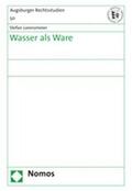 Lorenzmeier |  Lorenzmeier, S: Wasser als Ware | Buch |  Sack Fachmedien