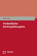 Kühl |  Freiheitliche Rechtsphilosophie | Buch |  Sack Fachmedien