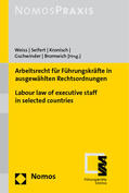 Weiss / Seifert / Kronisch |  Arbeitsrecht für Führungskräfte in ausgewählten Rechtsordnungen - Labour law of executive staff in selected countries | Buch |  Sack Fachmedien