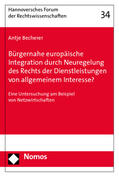 Becherer |  Becherer, A: Bürgernahe europäische Integration | Buch |  Sack Fachmedien