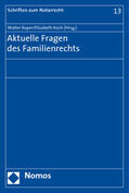 Bayer / Koch |  Aktuelle Fragen des Familienrechts | Buch |  Sack Fachmedien