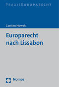 Nowak |  Europarecht nach Lissabon | Buch |  Sack Fachmedien