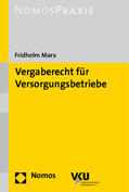 Marx |  Marx, F: Vergaberecht für Versorgungsbetriebe | Buch |  Sack Fachmedien