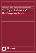 Trova / Alexandrakis / Skouris |  Trova, E: Olympic Games of the European Union | Buch |  Sack Fachmedien