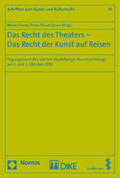 Dreier / Weller / Kiesel |  Recht des Theaters - Das Recht der Kunst auf Reisen | Buch |  Sack Fachmedien