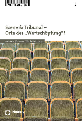 Wertheimer / Assmann / Baasner | Szene & Tribunal - Orte der "Wertschöpfung"? | Buch | sack.de