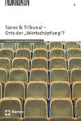 Wertheimer / Assmann / Baasner |  Szene & Tribunal - Orte der "Wertschöpfung"? | Buch |  Sack Fachmedien